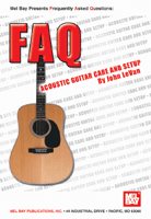 FAQ Acoustic Guitar Care & Setup