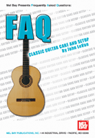 FAQ Classical Guitar Care & Setup